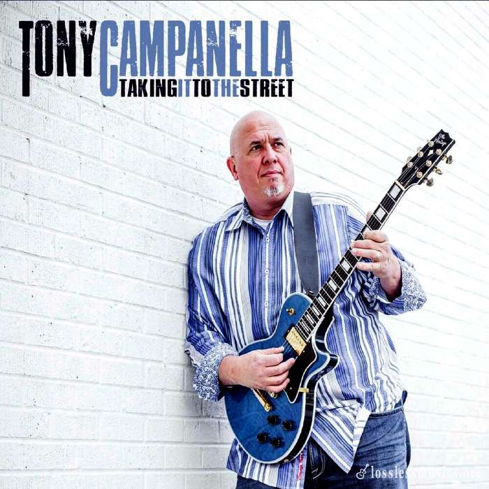 Tony Campanella - Taking It To The Street (2019)