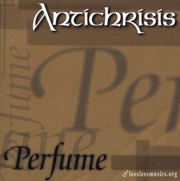 Antichrisis - Perfume (2001)