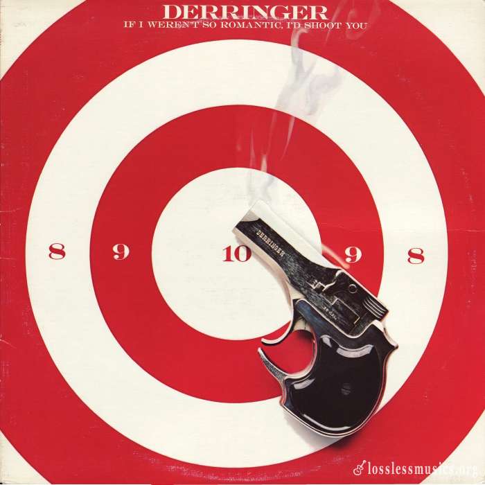 Rick Derringer - If I Weren't So Romantic, I'd Shoot You (1978)