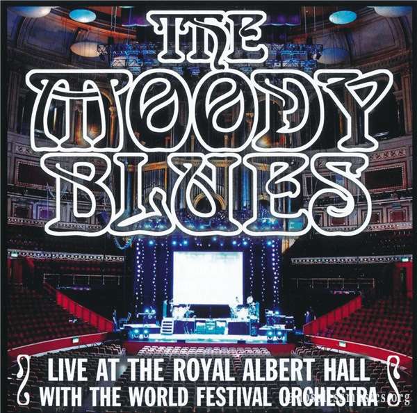 The Moody Blues - Live At The Royal Albert Hall With The World Festival Orchestra (2010)