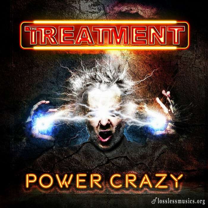 The Treatment - Power Crazy (2018)