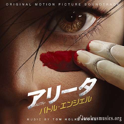 Tom Holkenborg - Alita: Battle Angel OST (Japan Edition) (2019)