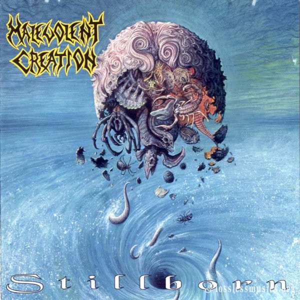 Malevolent Creation - Stillborn (1993)