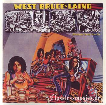 West, Bruce & Laing - Whatever Turns You On (1973)