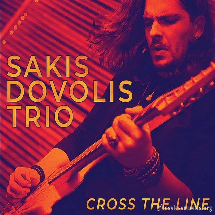 Sakis Dovolis Trio - Cross The Line (2018)