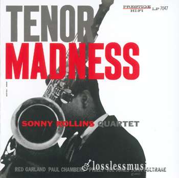 Sonny Rollins - Tenor Madness (1956) [2006, RVG Remasters Series]
