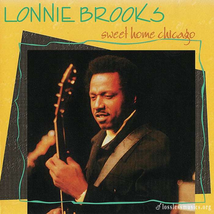 Lonnie Brooks - Sweet Home Chicago (1975)