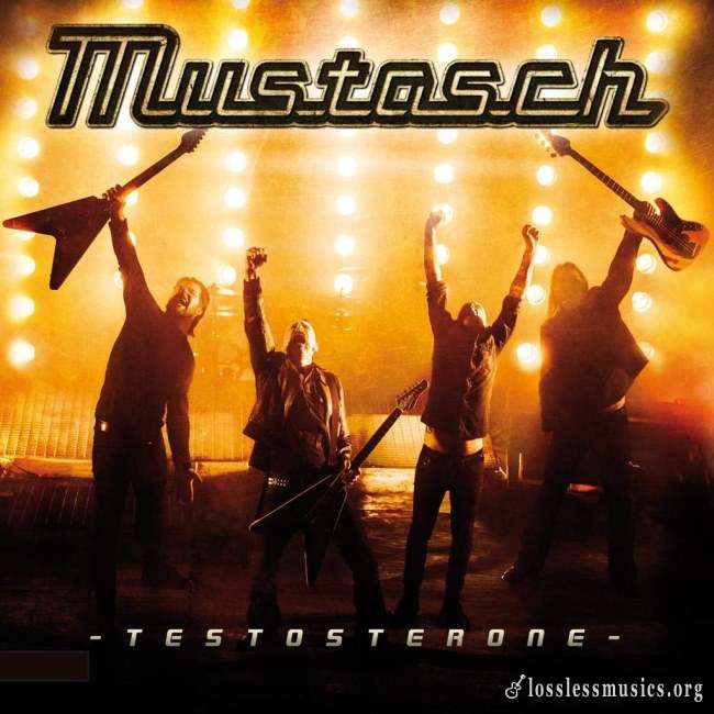 Mustasch - Testosterone (2015)