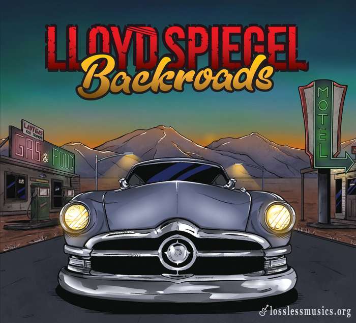 Lloyd Spiegel - Backroads (2018)