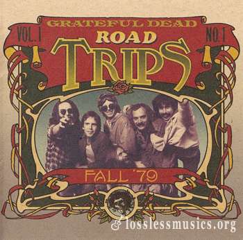 Grateful Dead - Road Trips, Vol. 1 No. 1: Fall '79 (2007)