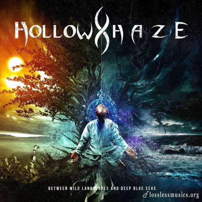 Hollow Haze - Between Wild Landscapes and Deep Blue Seas (2019)