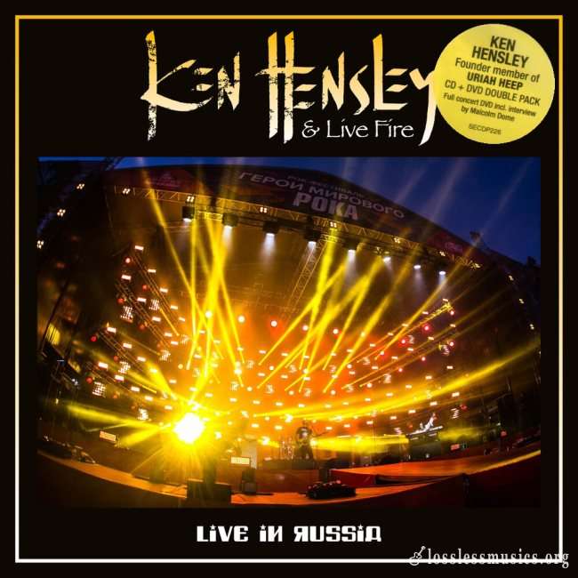 Ken Hensley & Live Fire - Livе In Russiа (2019)