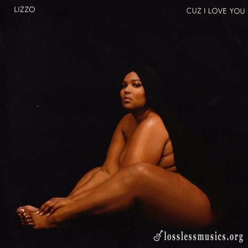 Lizzo - Cuz I Love You (Deluxe Edition) (2019)