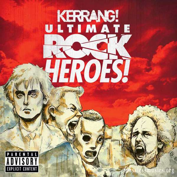 VA - Kerrang! Ultimate Rock Heroes! (2015)