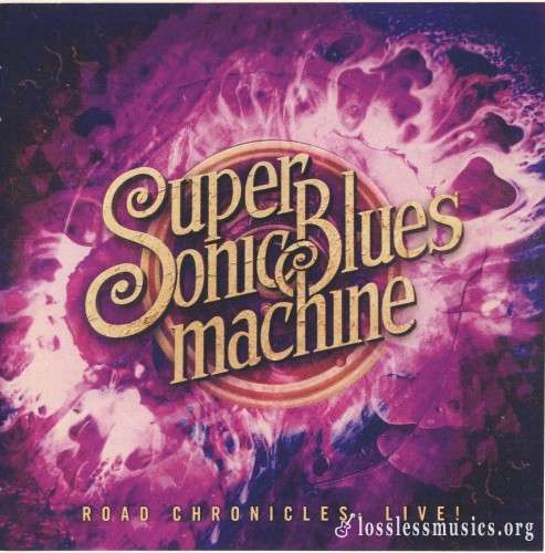 Supersonic Blues Machine - Road Chronicles: Live! (2019)