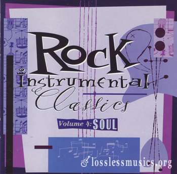 Various Artists - Rock Instrumental Classics, Volume 4: Soul (1994)