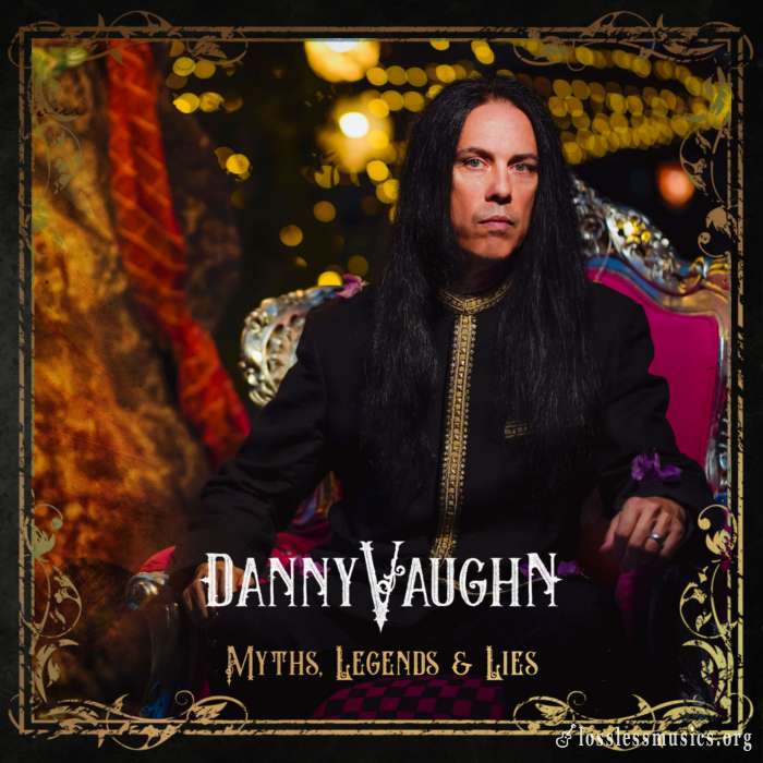 Danny Vaughn - Myths, Legends and Lies (2019) Hi-Res