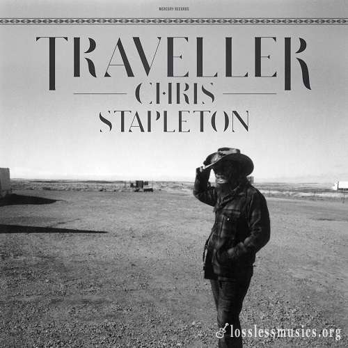Chris Stapleton - Traveller (2015)