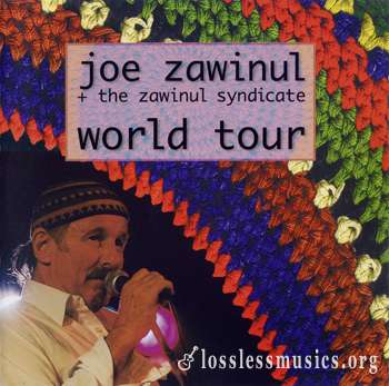 Joe Zawinul & The Zawinul Syndicate - World Tour (1998)