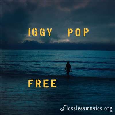 Iggy Pop - Free [WEB] (2019)