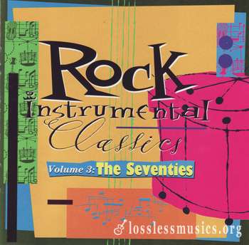 Various Artists - Rock Instrumental Classics, Vol.3: The Seventies (1994)