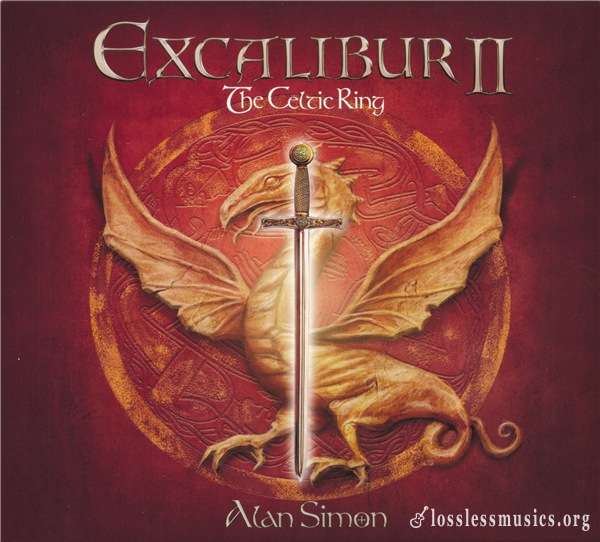 Alan Simon - Excalibur II/ The Celtic Ring (2007) [2018]