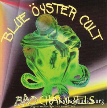Blue Oyster Cult - Bad Channels OST [Reissue 1999] (1992)