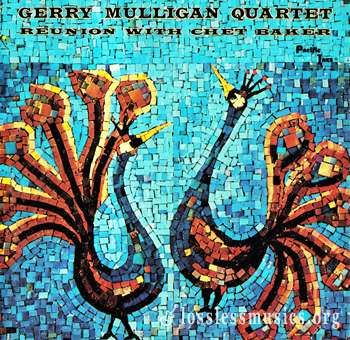 Gerry Mulligan Quartet - Reunion With Chet Baker (1958)