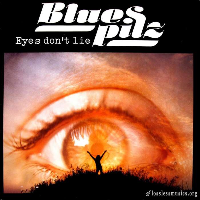 Blues Pilz - Eyes Dont Lie (1979)