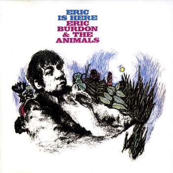 Eric Burdon & The Animals - Eric Is Here (1967)