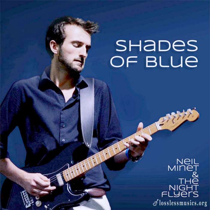 Neil Minet & The Night Flyers - Shades Of Blue (2019)