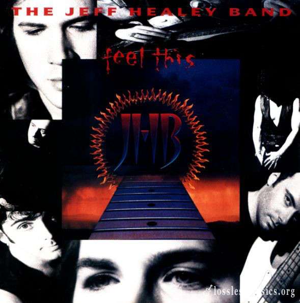 The Jeff Healey Band - Feel This (1992)