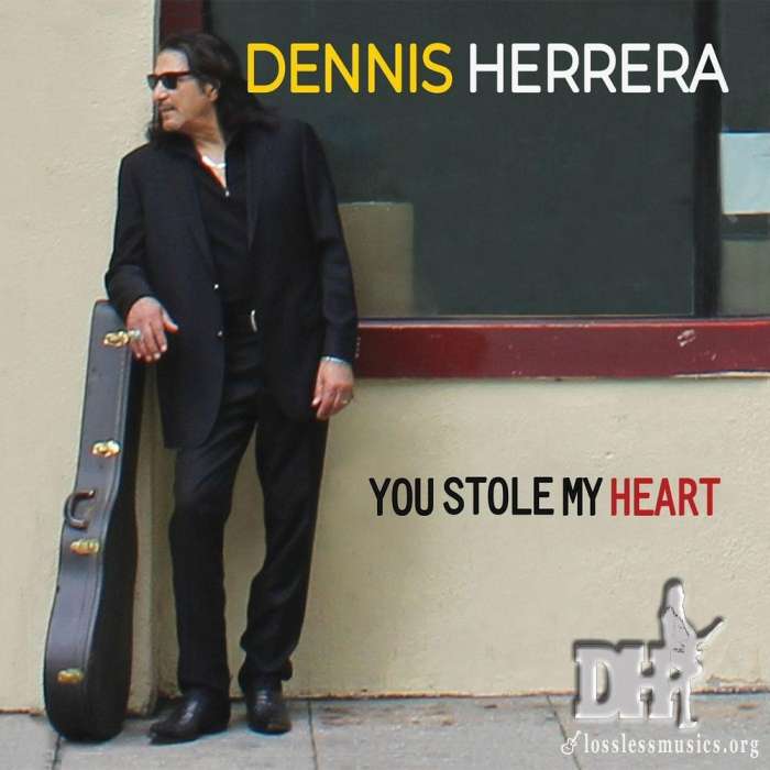Dennis Herrera - You Stole My Heart (2018)