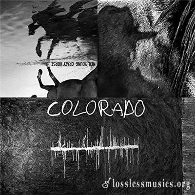 Neil Young & Crazy Horse - Colorado [WEB] (2019)