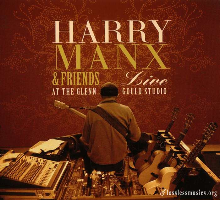 Harry Manx - Harry Manx & Friends - Live At The Glenn Gould Studio (2007)