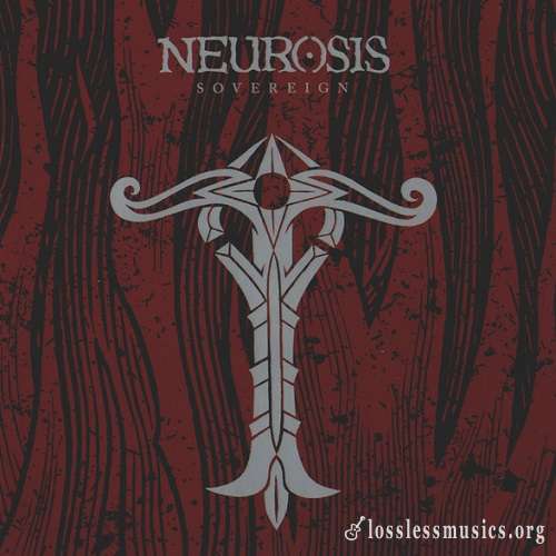 Neurosis - Souvereign [Reissue 2011] (2000)