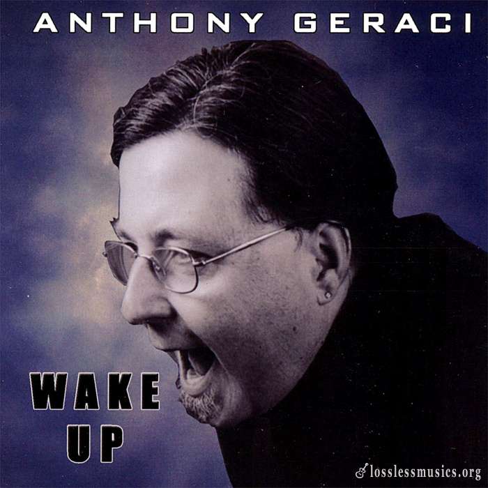 Anthony Geraci - Wake Up (2008)