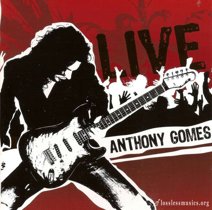 Anthony Gomes - Live (2008)