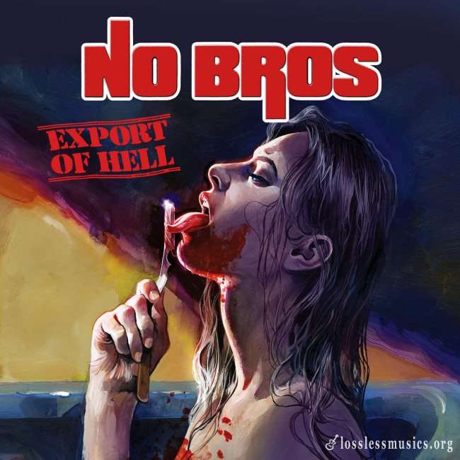 No Bros - Export Of Hell (2019)