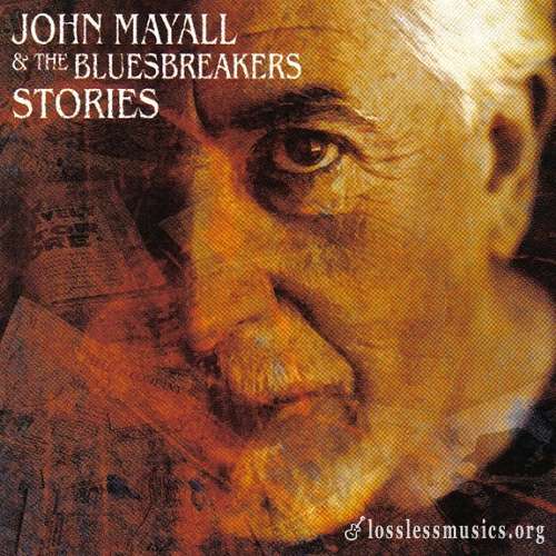 John Mayall & The Bluesbreakers - Stories (2002)