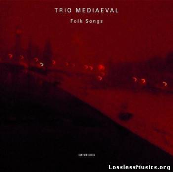 Trio Mediaeval - Folk Songs (2007)