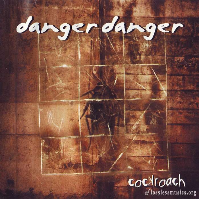 Danger Danger - Cockroach (2001)