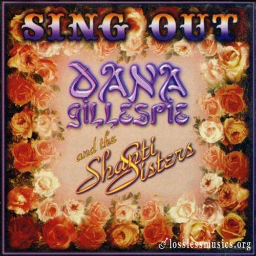 Dana Gillespie - Sing Out [With Shanti Sisters] (2001)