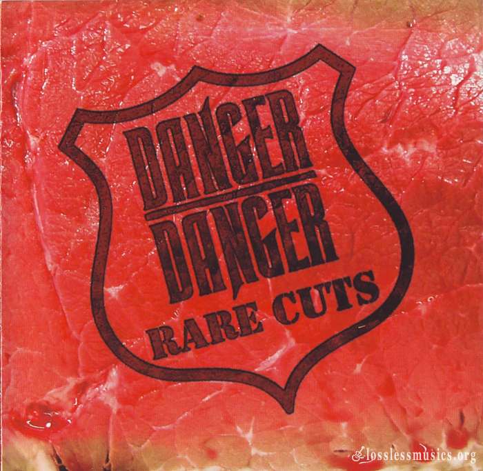 Danger Danger - Rare Cuts (2003)