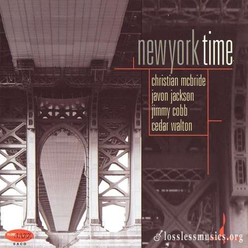 Christian McBride, Javon Jackson, Jimmy Cobb, Cedar Walton - New York Time [SACD] (2006)