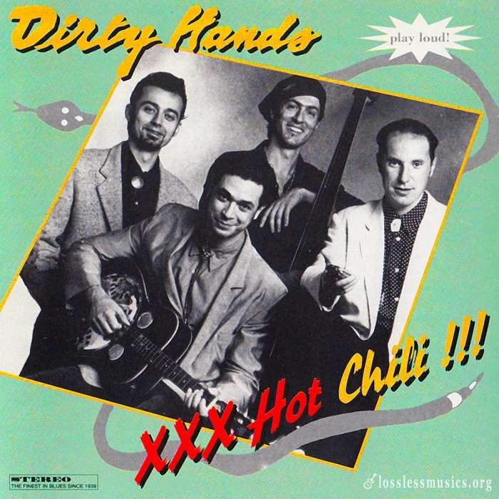 Dirty Hands - XXX Hot Chili !!! (1993)