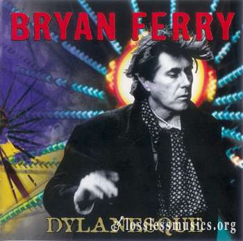 Bryan Ferry - Dylanesque (2007)
