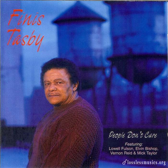 Finis Tasby - People Don't Care (1995)