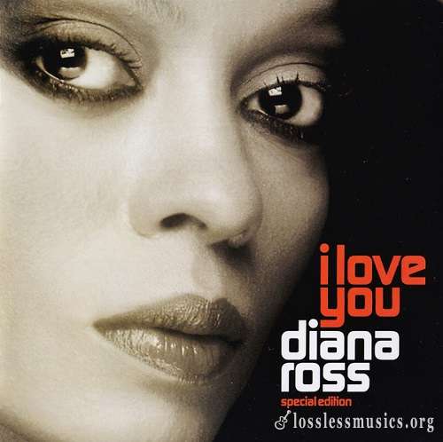 Diana Ross - I Love You (Special Edition) (2006)