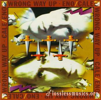 Eno/Cale - Wrong Way Up (1990)
